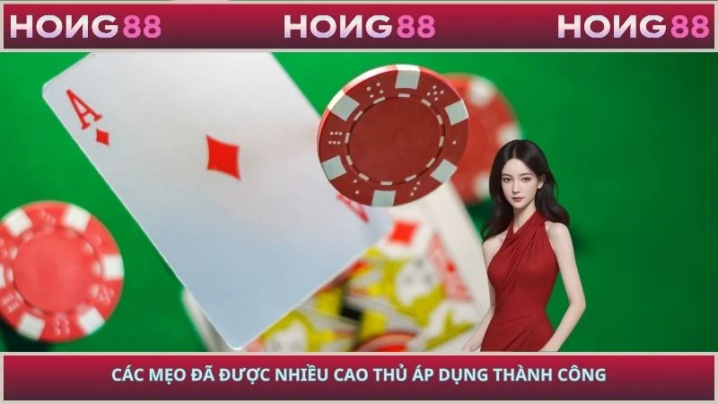 Các mẹo đã được nhiều cao thủ áp dụng thành công