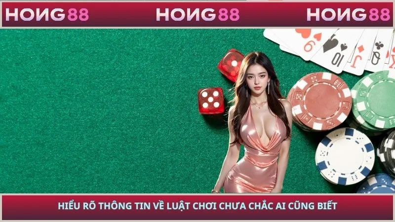 Hiểu rõ thông tin về luật chơi chưa chắc ai cũng biết