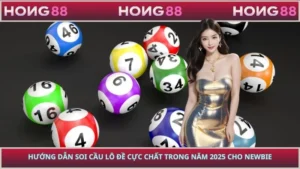 Hướng Dẫn Soi Cầu Lô Đề Cực Chất Trong Năm 2025 Cho Newbie