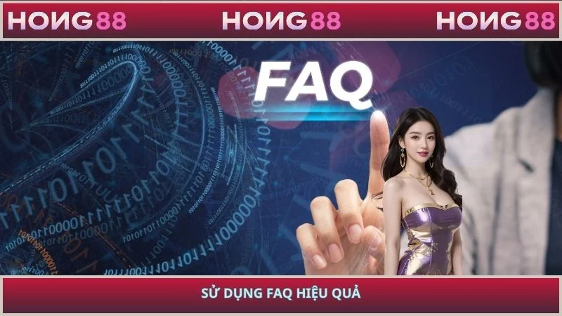 Sử dụng FAQ hiệu quả