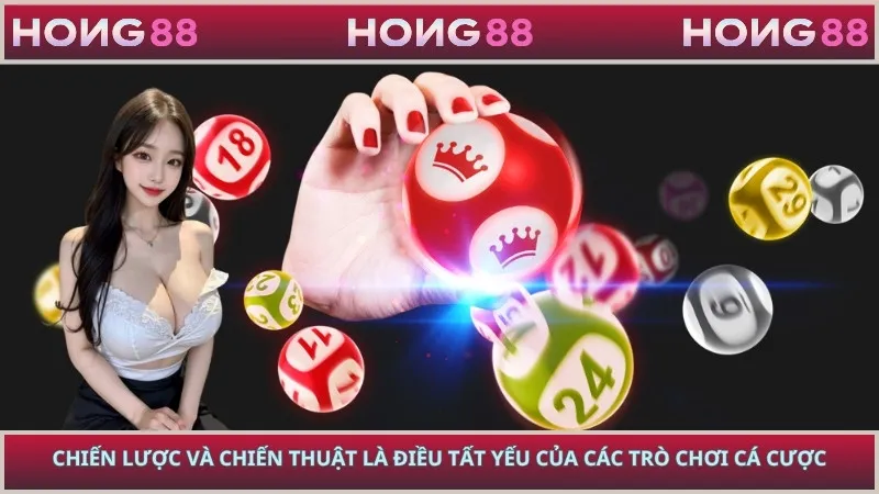 Chiến lược và chiến thuật là điều tất yếu của các trò chơi cá cược