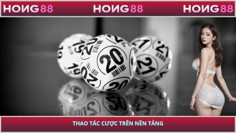 Thao tác cược trên nền tảng