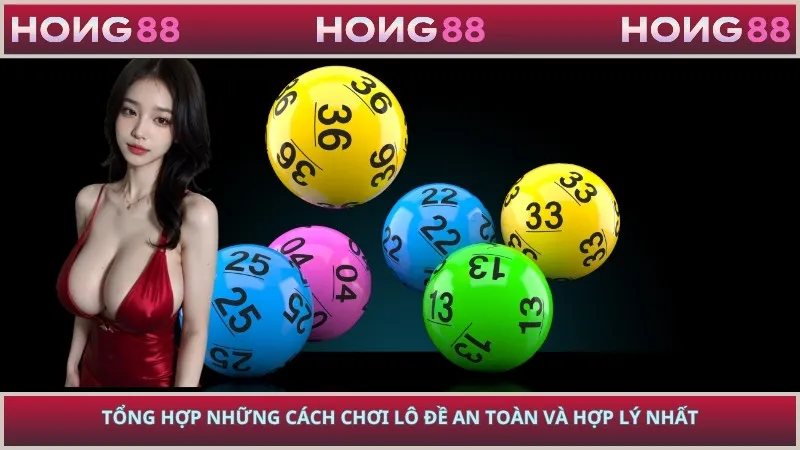 Tổng hợp những cách chơi lô đề an toàn và hợp lý nhất