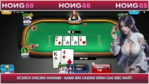 Xì Dách Online HONG88 - Game Bài Casino Đỉnh Cao Bậc Nhất